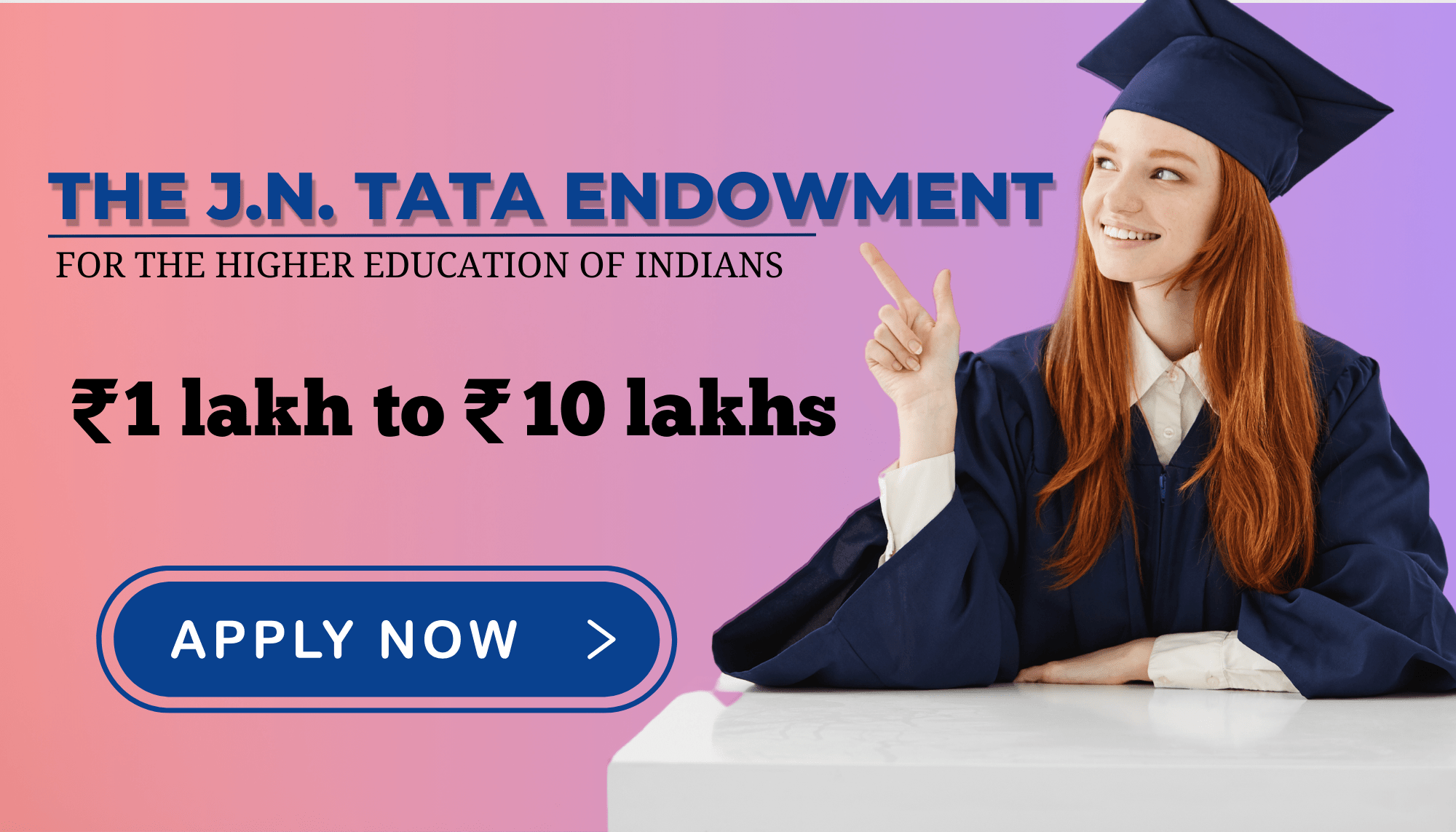J.N. TATA SCHOLARSHIP